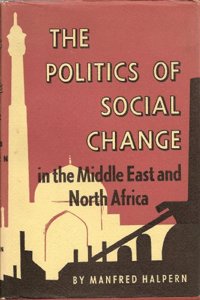 Politics of Social Change: In the Middle East and North Africa