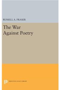The War Against Poetry