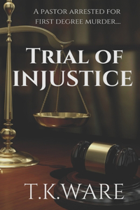 Trial of INJUSTICE