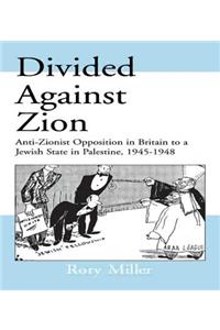 Divided Against Zion