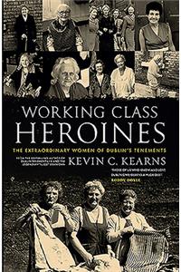 Working Class Heroines