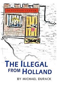The Illegal from Holland
