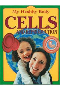 Cells and Reproduction