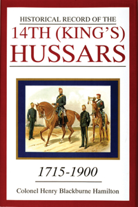 Historical Record of the 14th (King's) Hussars