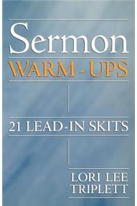 Sermon Warm-Ups