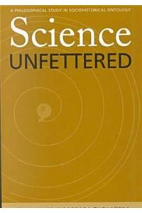 Science Unfettered