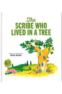 The Scribe Who Lived in a Tree