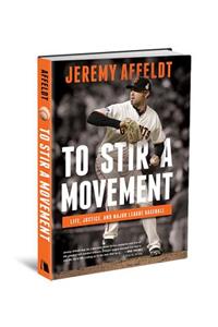 To Stir a Movement
