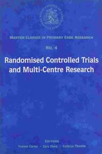 Randomised Controlled Trials and Multi-centre Research