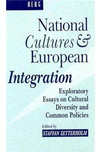 National Cultures and European Integration