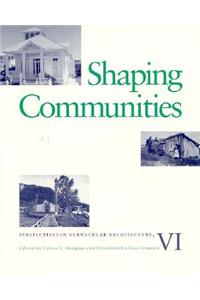 Shaping Communities