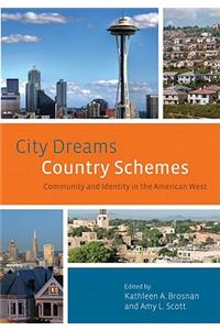 City Dreams, Country Schemes