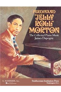 Ferdinand 'Jelly-Roll' Morton: The Collected Piano Music