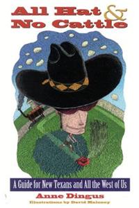 All Hat and No Cattle
