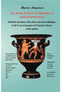 The Burlesque Comedies of Aristophanes