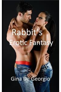 Rabbit's Erotic Fantasy