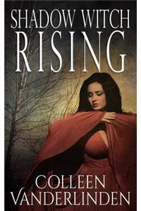 Shadow Witch Rising