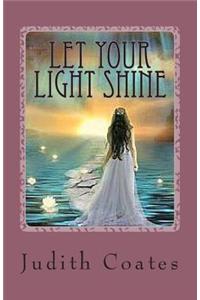 Let Your Light Shine