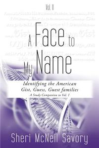 A Face to My Name, Vol. II First Edition