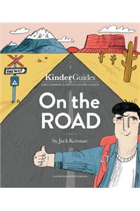 On the Road, by Jack Kerouac