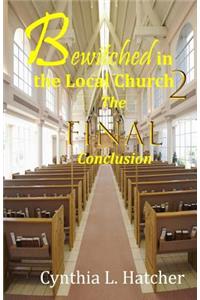 Bewitched in the Local Church 2