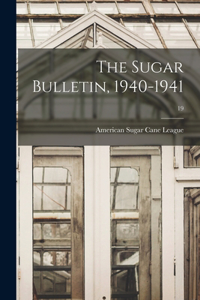 Sugar Bulletin, 1940-1941; 19