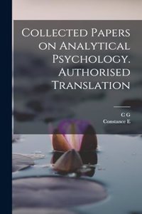 Collected Papers on Analytical Psychology. Authorised Translation