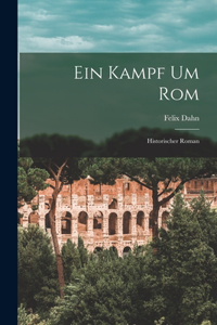 Ein Kampf um Rom