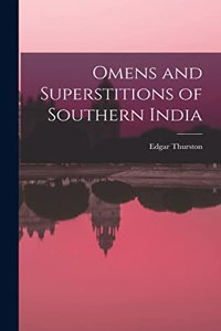 Omens and Superstitions of Southern India