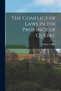 Conflict of Laws in the Province of Quebec