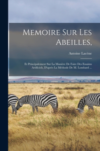 Memoire Sur Les Abeilles,