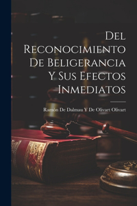 Del Reconocimiento De Beligerancia Y Sus Efectos Inmediatos