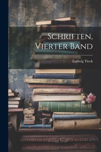 Schriften, Vierter Band