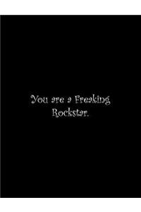 You are a Freaking Rockstar