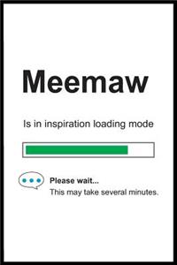 Meemaw is in Inspiration Loading Mode