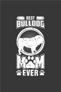 Best Bulldog Mom Ever