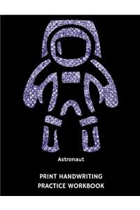 Astronaut Print Handwriting Practice Workbook
