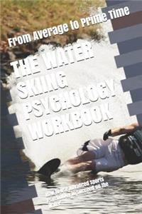 Water Skiing Psychology Workbook