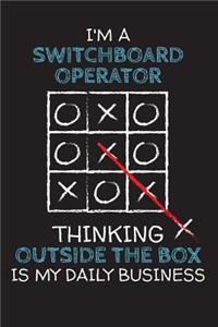 I'm a SWITCHBOARD OPERATOR