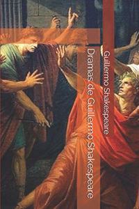 Dramas de Guillermo Shakespeare