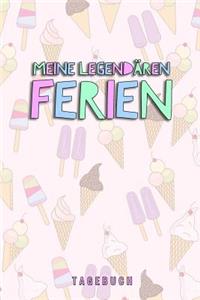 Meine Legendären Ferien Tagebuch
