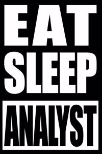 Eat Sleep Analyst - Cool Notebook for an Analyst, College Ruled Journal