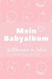 Willkommen Im Leben Mein Babyalbum Babytagebuch