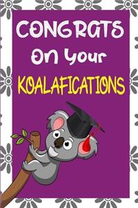 Congrats On Your Koalafications