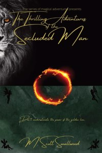 Thrilling Adventures of the Secluded Man