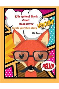 Kids Animal Blank Comic Book Cover Create your Own Story 100 Pages
