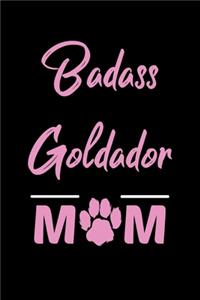 Badass Goldador Mom