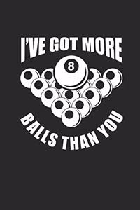 I've Got More Balls Than You