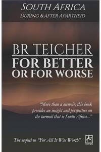 For Better Or For Worse