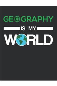 Geography Is My World